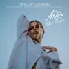 Taylor Conrod - After Our Dawn (As Featured in The Motion Picture \